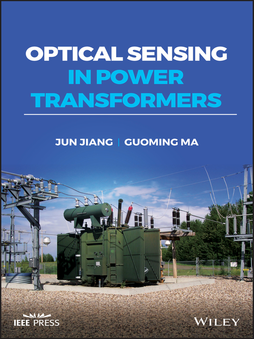 Title details for Optical Sensing in Power Transformers by Jun Jiang - Wait list